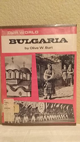 Imagen de archivo de Our world; Bulgaria, a la venta por dsmbooks