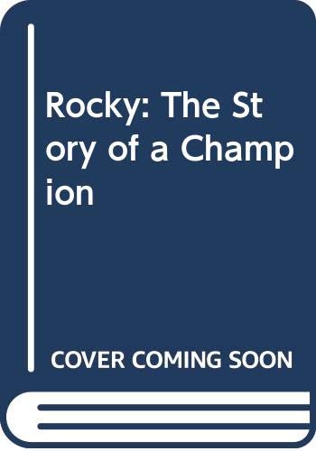 Stock image for Rocky : The Story of a Champion for sale by Better World Books: West