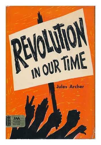 Revolution in our time (9780671324759) by Archer, Jules