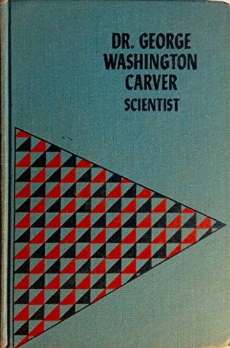 Stock image for Dr. George Washington Carver: Scientist for sale by ThriftBooks-Atlanta