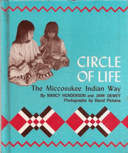 9780671326586: Circle of Life: The Miccosukee Indian Way,