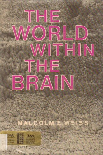 9780671326647: The world within the brain,