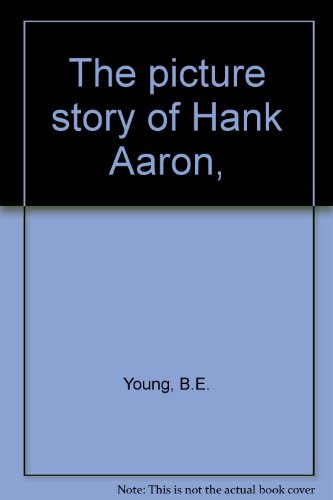Imagen de archivo de The picture story of Hank Aaron, a la venta por WeSavings LLC