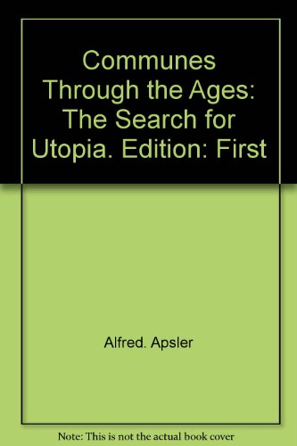 Stock image for Communes Through the Ages: The Search for Utopia. for sale by SecondSale