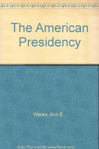 Stock image for The American Presidency for sale by Virtuous Volumes et al.