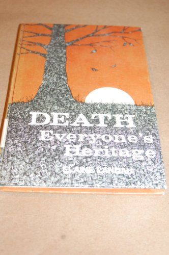 Death, everyone's heritage (9780671328078) by Landau, Elaine