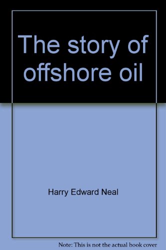 Imagen de archivo de The story of offshore oil a la venta por Irish Booksellers