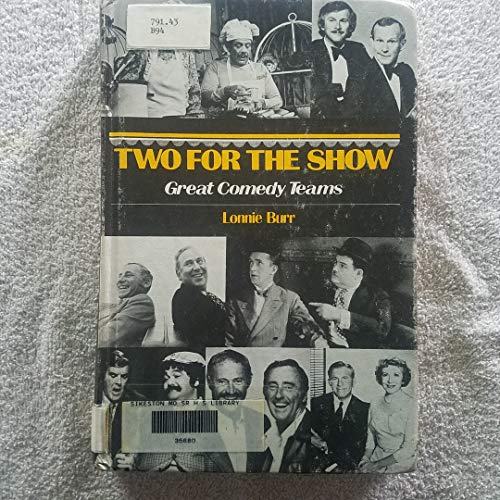 Stock image for TWO FOR THE SHOW Great Comedy Teams for sale by Riverow Bookshop