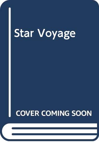 Stock image for Star Voyage for sale by ThriftBooks-Dallas