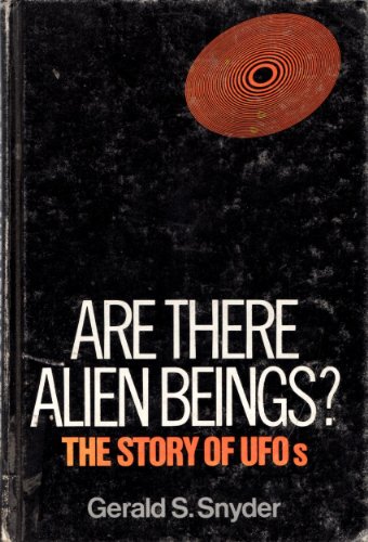 Stock image for Are There Alien Beings?: The Story of UFOs for sale by ThriftBooks-Dallas