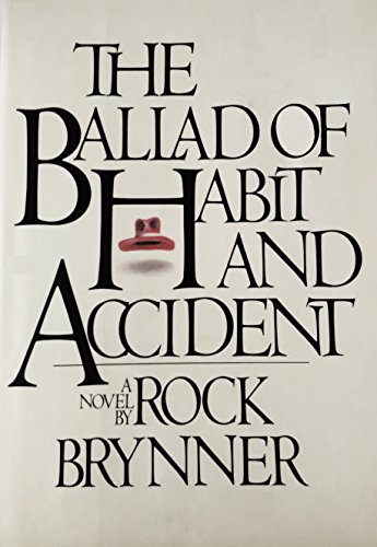 9780671410940: The ballad of habit and accident: A novel