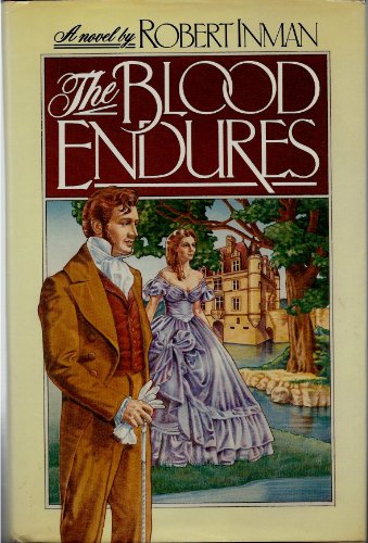 Beispielbild fr The blood endures: A novel zum Verkauf von Wonder Book