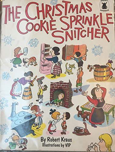 Beispielbild fr The Christmas Cookie Sprinkle Snitcher zum Verkauf von Wonder Book