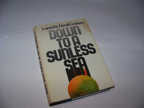 Imagen de archivo de Down to a Sunless Sea a la venta por ThriftBooks-Dallas