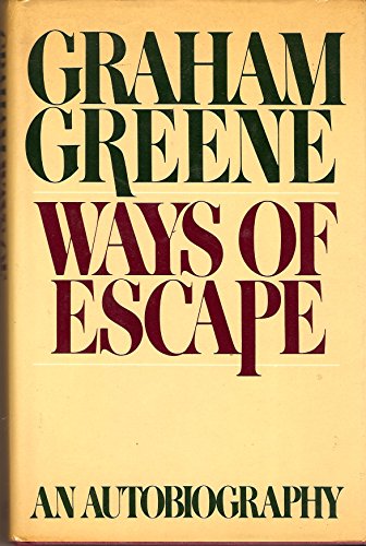 Ways of Escape (9780671412197) by Greene, Graham