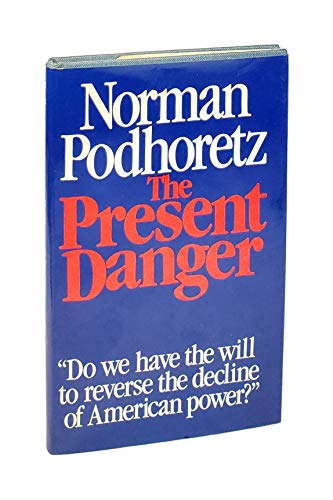 Beispielbild fr Present Danger zum Verkauf von Wonder Book