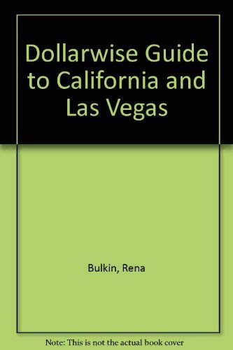 Stock image for Dollarwise Guide to California and Las Vegas 1981-82 for sale by medimops