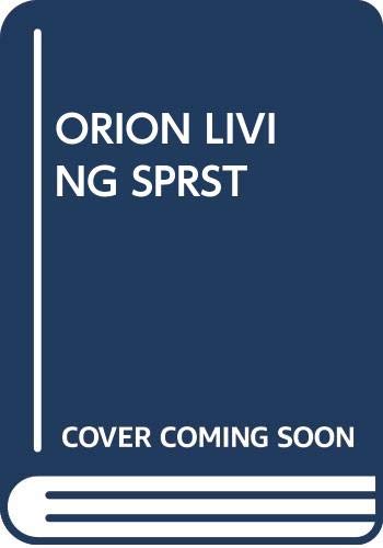 Stock image for Orion Living Sprst for sale by -OnTimeBooks-