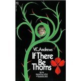 9780671415082: If There Be Thorns (Dollanganger Series, Bk. 3)