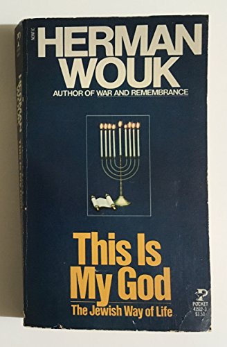 Beispielbild fr This Is My God : The Jewish Way of Life zum Verkauf von Better World Books