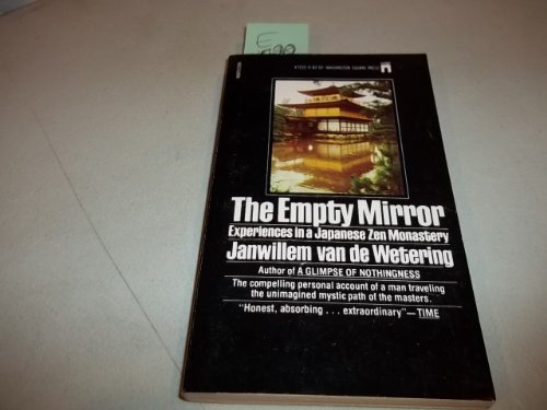 9780671416102: The Empty Mirror: Experience In a Japanese Zen Monastery