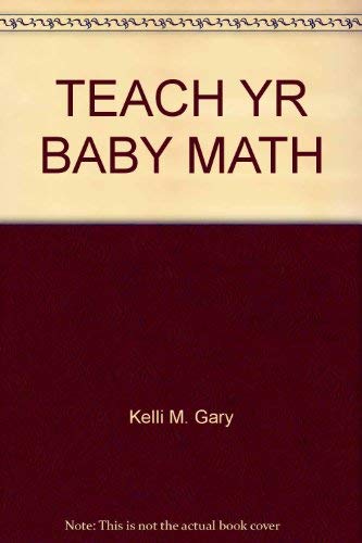 Imagen de archivo de Teach Your Baby Math a la venta por Weller Book Works, A.B.A.A.