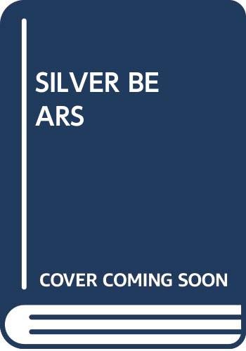 Silver Bears (9780671416980) by Paul E. Erdman