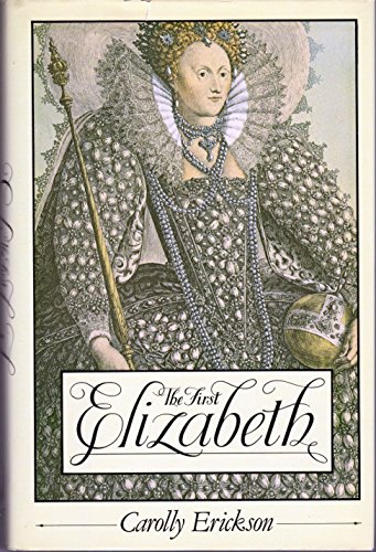 Stock image for The First Elizabeth for sale by Redux Books