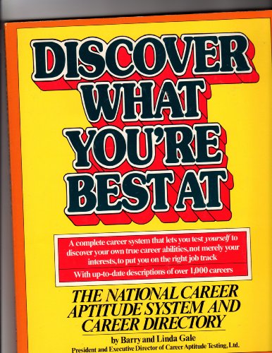 9780671417543: Title: Discover What Youre Best at The National Career Ap