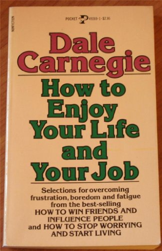 9780671417611: How to enjoy your life and your job
