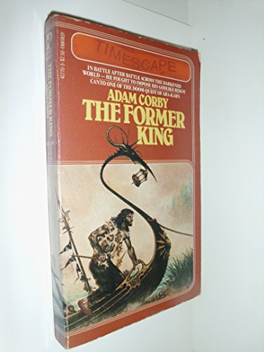 Stock image for The Former King (Doom-Quest of Ara-Karn, Book 1) for sale by Wonder Book