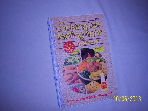 Beispielbild fr The Cooking Lite Feeling Right Cookbook zum Verkauf von Hastings of Coral Springs