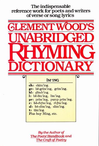 Beispielbild fr Clement Wood's Unabridged Rhyming Dictionary zum Verkauf von SecondSale