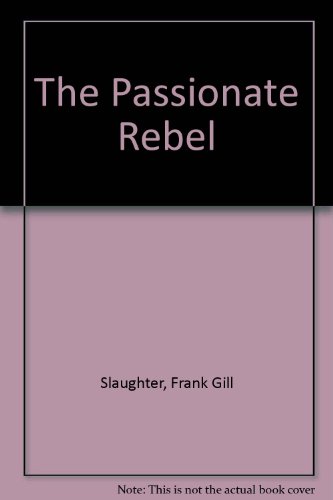 Stock image for Passionate Rebel for sale by BookMarx Bookstore