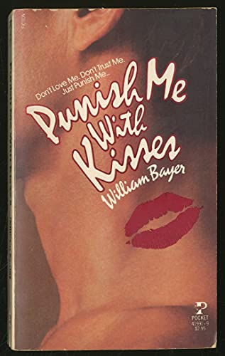Imagen de archivo de Punish Me with Kisses a la venta por Half Price Books Inc.