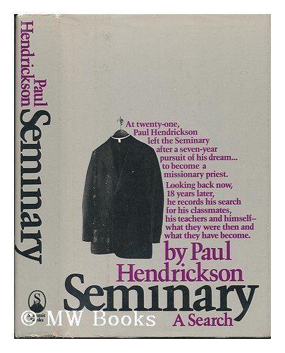 Beispielbild fr Seminary, a Search zum Verkauf von ThriftBooks-Dallas