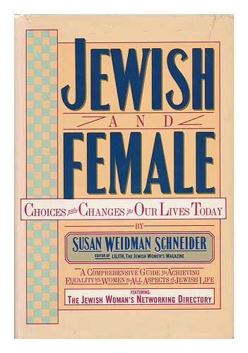 Imagen de archivo de Jewish and Female: Choices and Changes in Our Lives Today a la venta por Booketeria Inc.