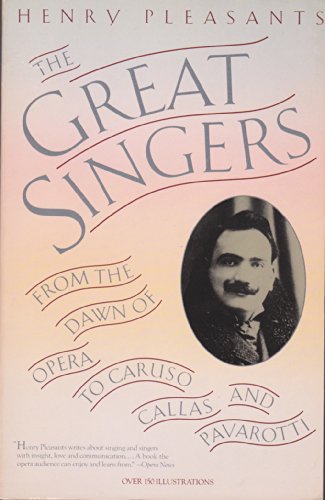Beispielbild fr The Great Singers zum Verkauf von Better World Books