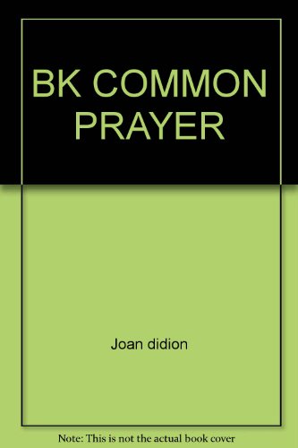 Beispielbild fr A Book of Common Prayer zum Verkauf von Voyageur Book Shop
