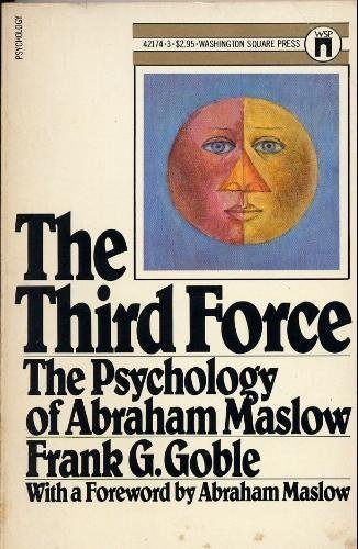 Stock image for The Third Force: The Psychology of Abraham Maslow for sale by BooksRun