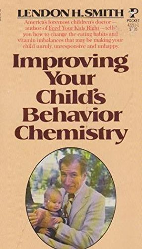 Beispielbild fr Improving Your Child's Behavior Chemistry zum Verkauf von Kennys Bookshop and Art Galleries Ltd.