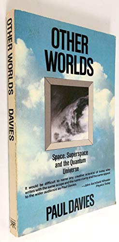 Stock image for Other Worlds : Space, Superspace and the Quantum Universe for sale by Better World Books