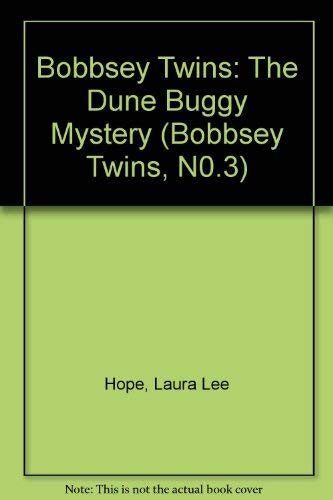 9780671422936: Bobbsey Twins: The Dune Buggy Mystery (Bobbsey Twins, N0.3)