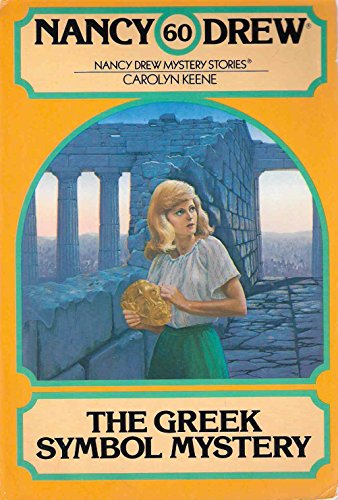 9780671422981: Title: The Greek Symbol Mystery Nancy Drew No 60