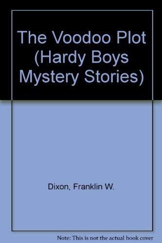 9780671423506: The Voodoo Plot (Hardy Boys Mystery Stories)