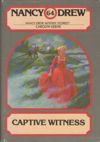 9780671423605: The Captive Witness (Nancy Drew Mystery Stories)