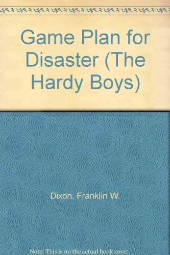 9780671423643: Game Plan for Disaster (The Hardy Boys)