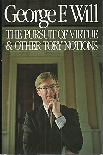 Beispielbild fr The Pursuit of Virtue and Other Tory Notions zum Verkauf von Wonder Book