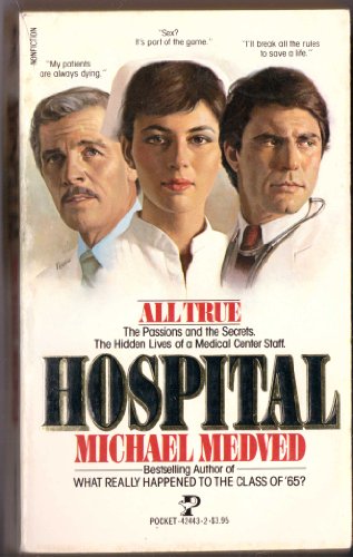 Imagen de archivo de Hospital: The Hidden Lives of a Medical Center Staff a la venta por Wonder Book