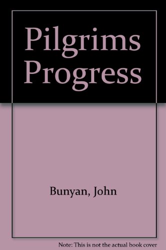 Beispielbild fr The Pilgrim's Progress zum Verkauf von Wonder Book